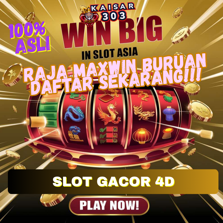 KAISAR 303: SiPaling Slot Gacor 4D Hari ini Gampang Menang 2024